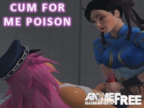 Cum For Me Poison