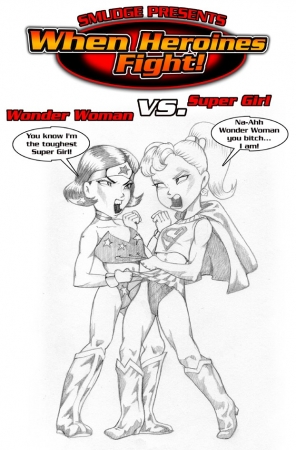 world of smudge-Fetish Catfight Wonder Woman Vs Super Girl