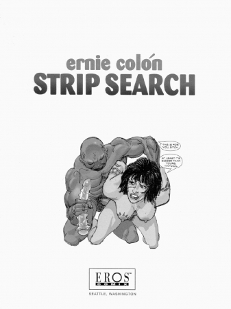 Colon, Ernie - Strip Search