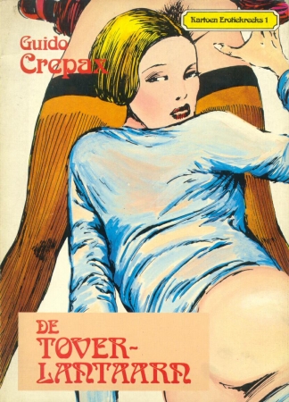 Crepax, Guido - De Tover-Lantaarn Crepax, Guido - De Tover-Lantaarn
