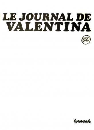 Crepax, Guido - Le journal de Valentina [FRA]