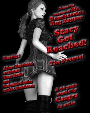 Casgra -Stacy Got Roached