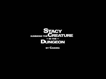 Casgra -Stacy summons the creature