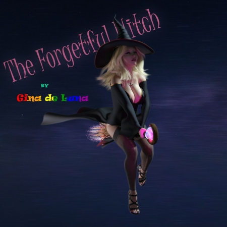 Gina de Luna - The Forgetful Witch Gina de Luna - The Forgetful Witch