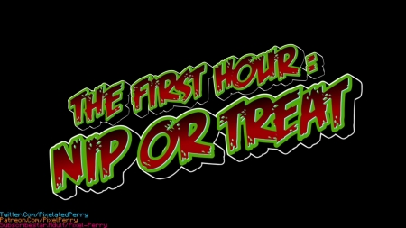 The First Hour – Day 1 – Nip or Treat [Pixel Perry] [hd 3d animation porn]