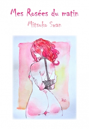 Mitsuko Swan - Mes rosees du matin
