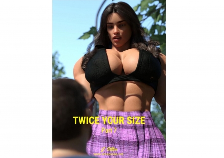 Twice Your Size 7