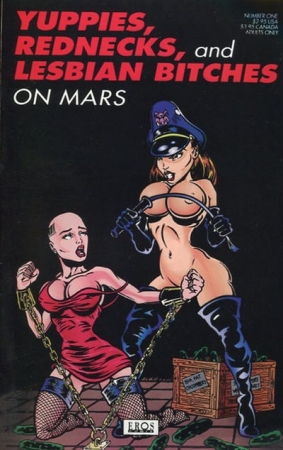 Yuppies Rednecks and Lesbian Bitches on Mars 1
